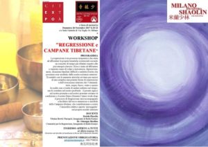 REGRESSIONE & CAMPANE TIBETANE - MiS 2017